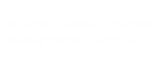 Pediatric Dental Practice Management Company